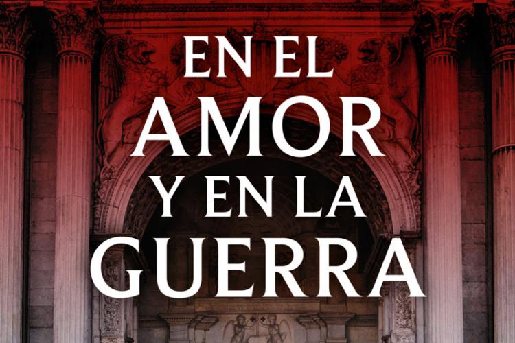 In love and war, by Ildefonso Falcones, book cover.