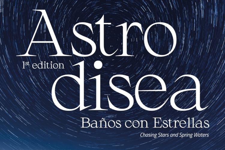 Astrodisea, chasing stars and spring waters.