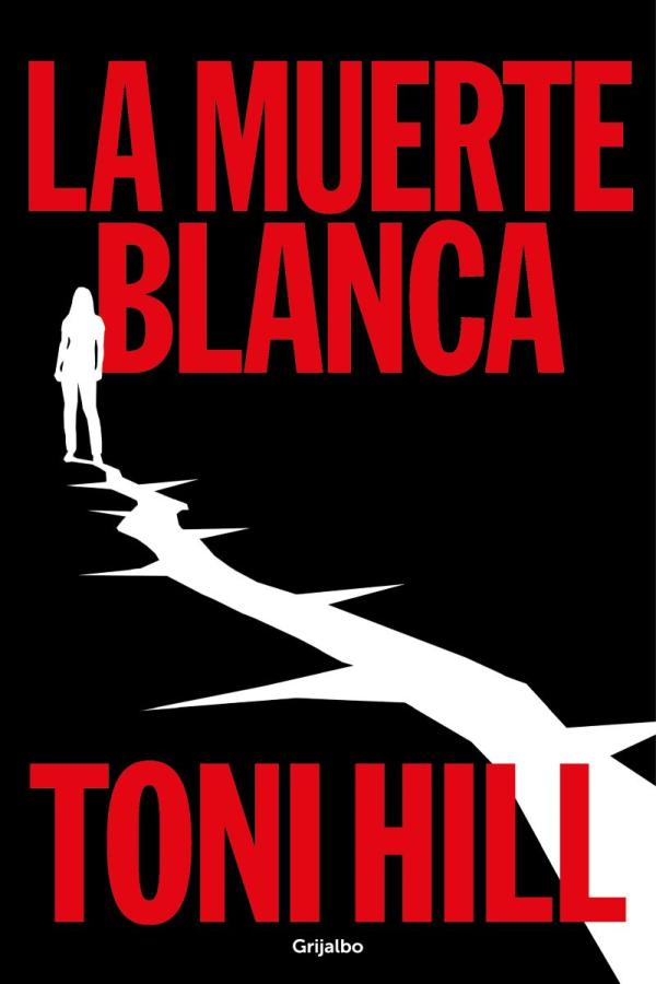 Cover of the book titled The White Death, by Toni Hill.