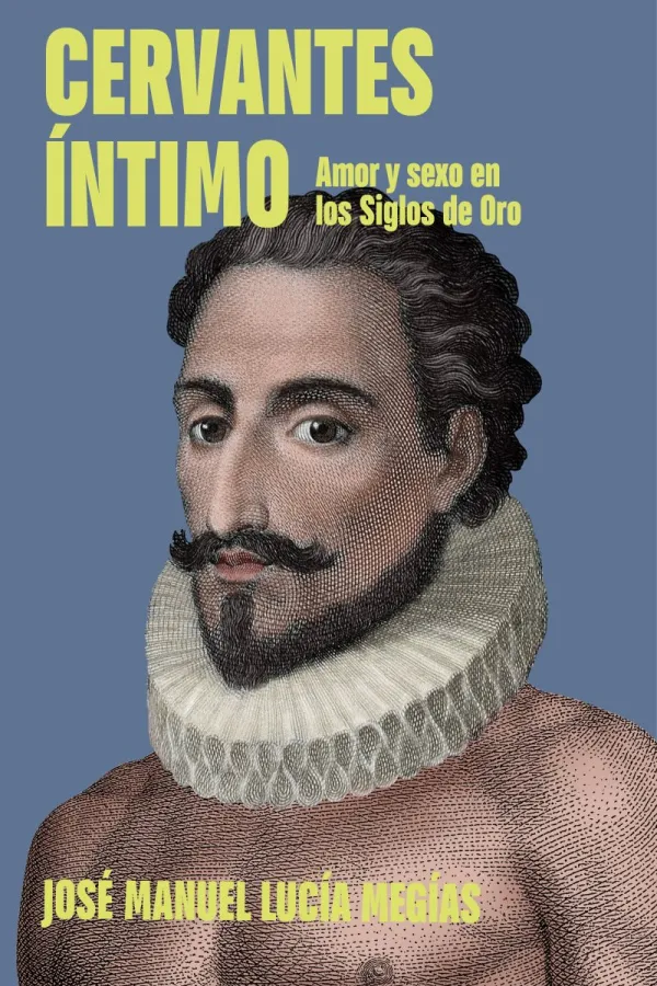 Cover of the book titled Cervantes Intimo.