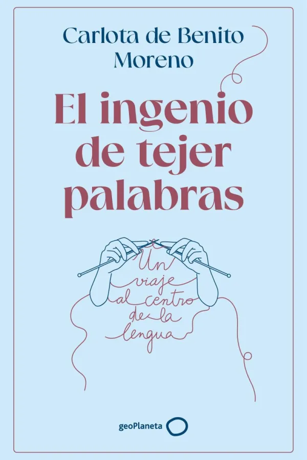 Cover of the book by Carlota Benito Moreno entitled The Ingenuity of Weaving Words.